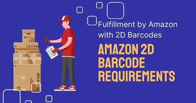 Amazon 2D Barcode Requirements