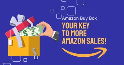 Amazon Buy Box: Your Key to More Sales!