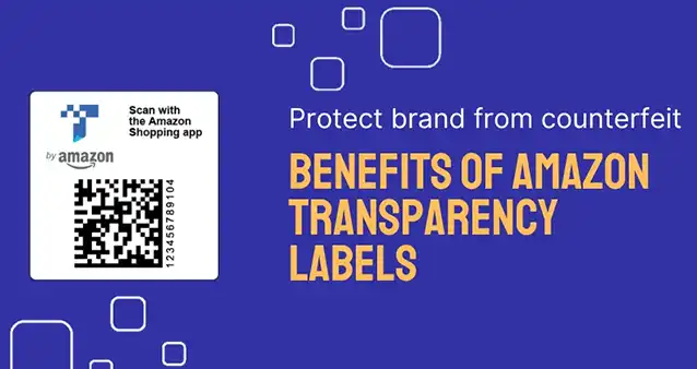 Benefits of Amazon Transparency Labels