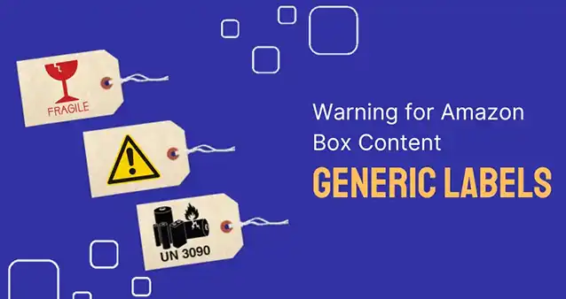 Generic Warning Labels for Box Content